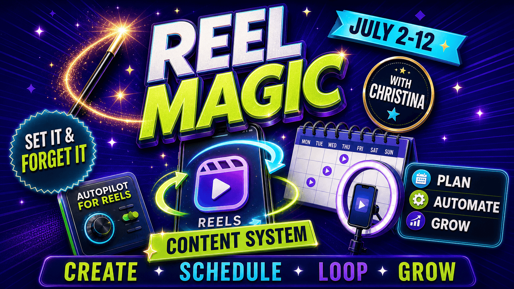 Reel Magic — July 2–12